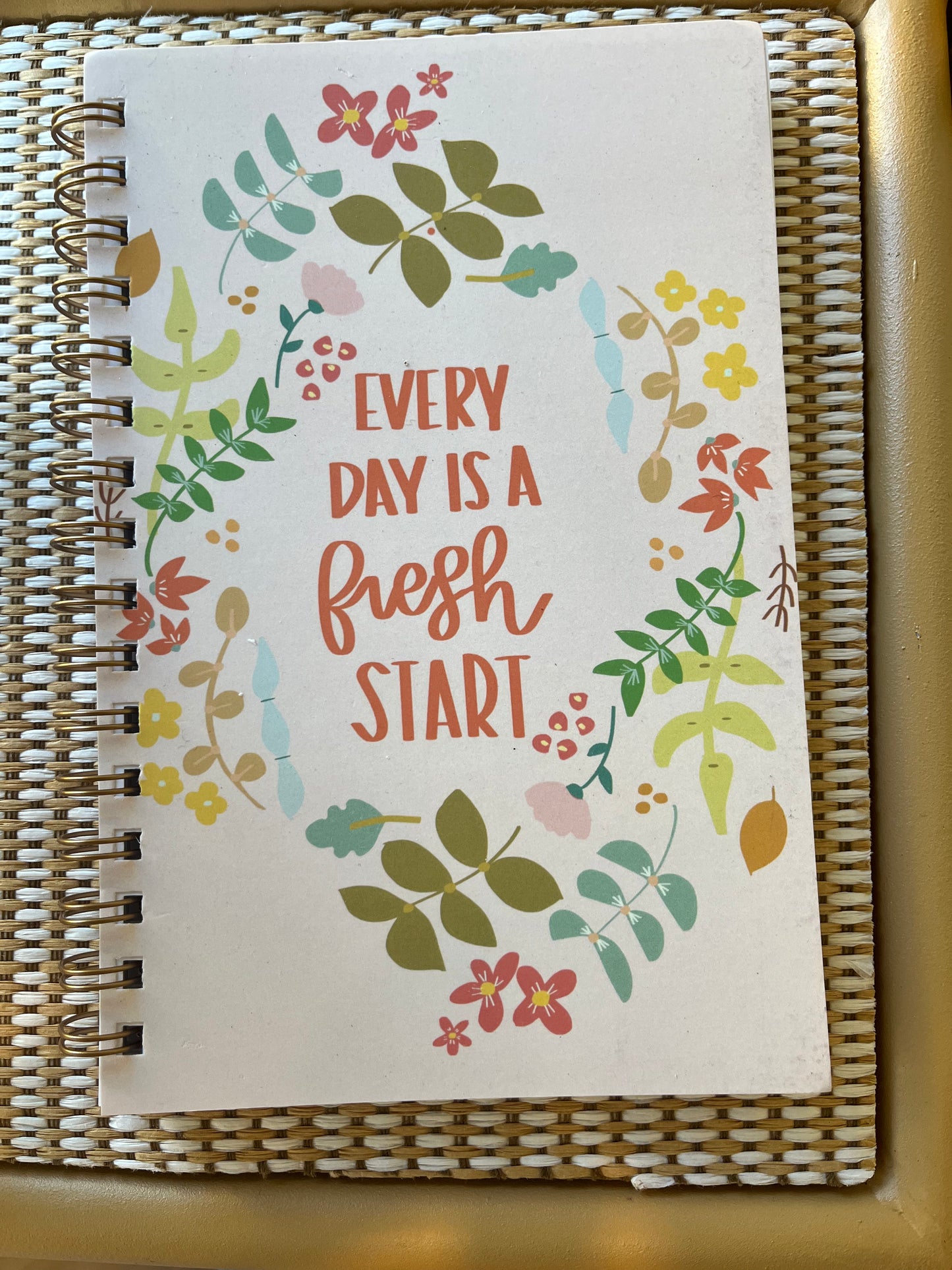 Every Day Is A Fresh Start Notebook