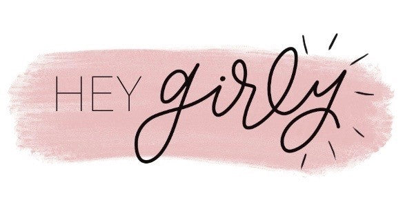 Hey Girly E-Gift Card